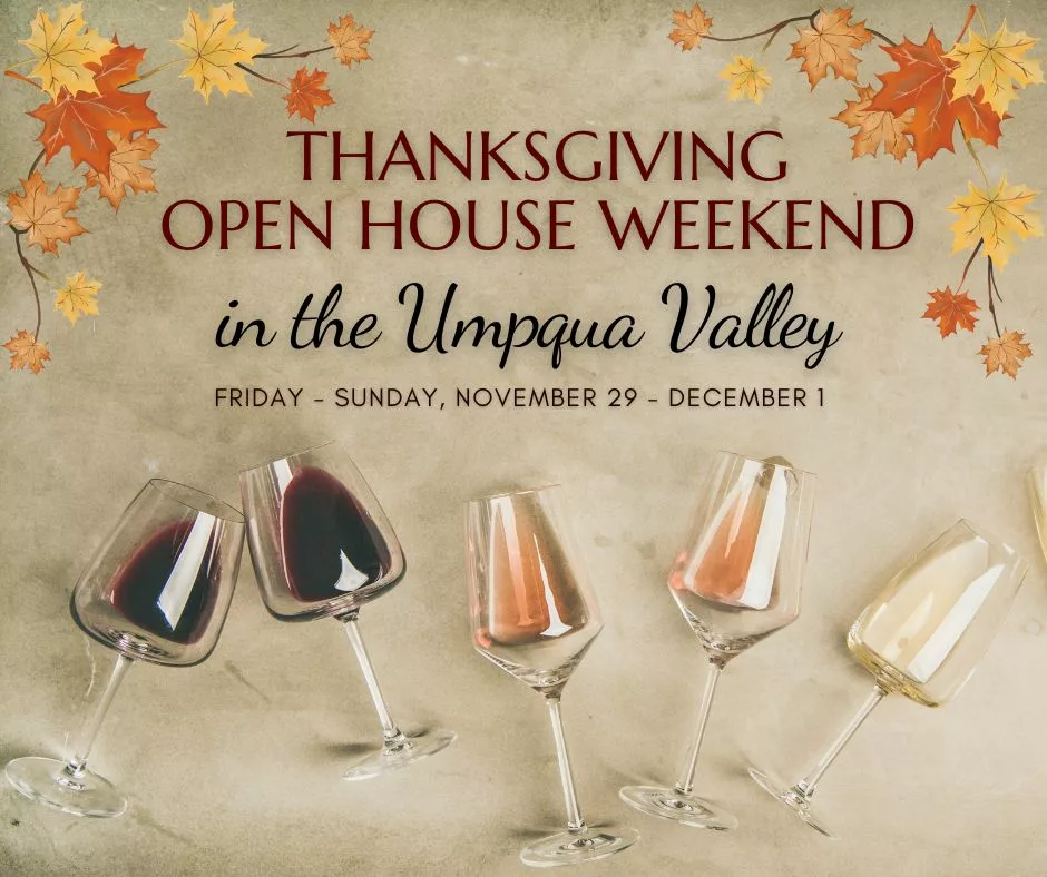 Thanksgiving Open House Weekend in the Umpqua Valley 2024