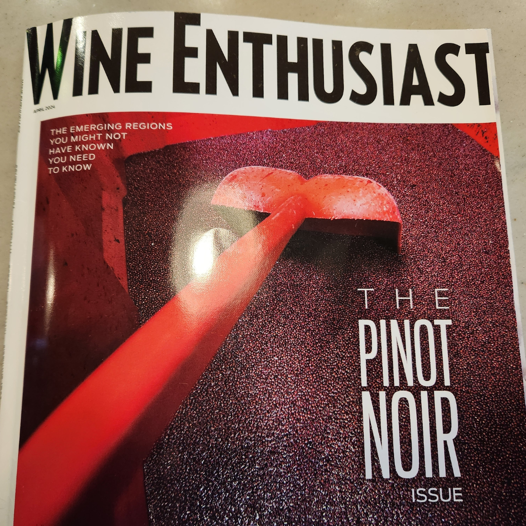 Cover of Wine Enthusiast Magazine April 2024 highlights Southern Oregon Pinot Noir